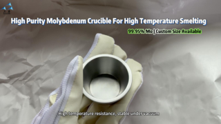 High Purity 99.95% Molybdenum Crucible for High Temperature Smelting & Crystal Growth