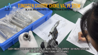 100% Precision QC Test for Oilfield Tungsten Carbide Choke Valve Stem | SANXIN Factory